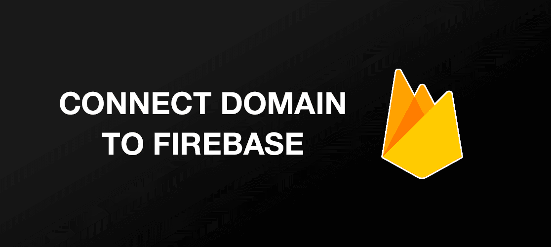 Connect your firebase Domain to any Custom Domain